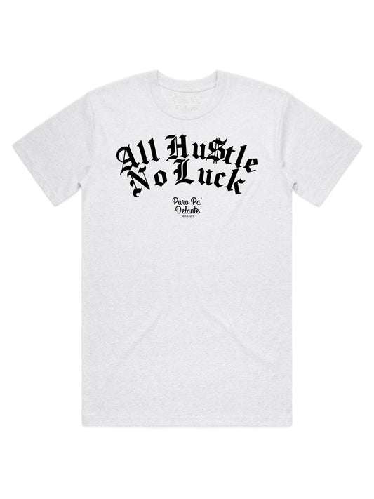 SHIRT (HEAVYWEIGHT) ALL HUSTLE NO LUCK WHITE HEATHER TEE