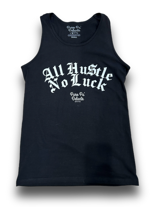 TANK TOP ALL HUSTLE NO LUCK BLACK